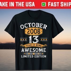 Vintage October 2008 13th Birthday 13 Years Old T-Shirt