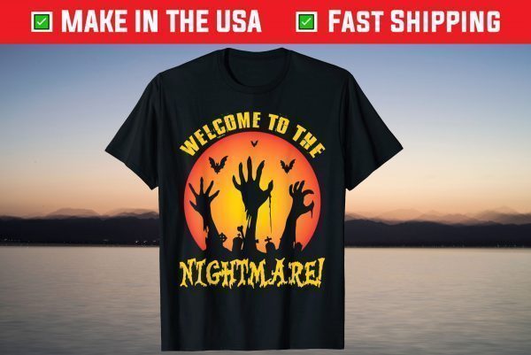 Welcome To The Nightmare Halloween T-Shirt