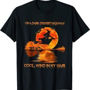 Witch Riding Brooms On A Dark Desert Highways Halloween Limited T-Shirt