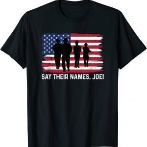13 Soldiers Heroes Say Their Names Joe 2021 Shirt