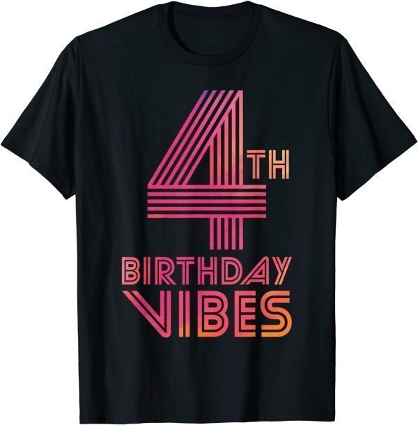 4th Birthday Vibes Colorful 4 Years Old Classic T-Shirt