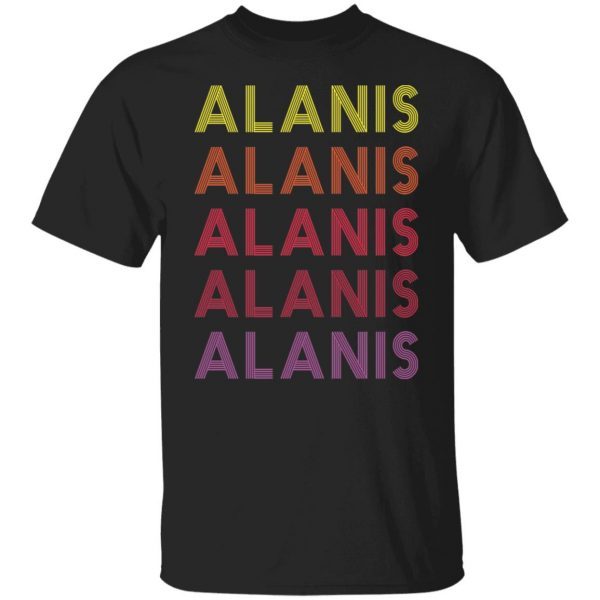 Alanis Alani thing Gift TShirt