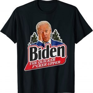 Anti Biden The Quicker Upper Sucks Official Shirt