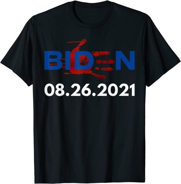 Biden 08.26.2021 Republican Anti-Biden Tee Shirt