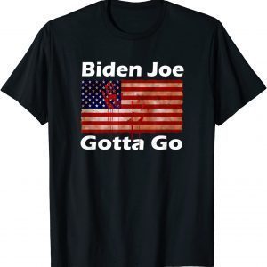 Biden Joe Gotta Go - America Anti stupid Impeach biden 2021 Shirt
