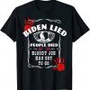 Biden Lied People Died Anti Biden USA Flag Bloody Hand Biden Limited Shirt