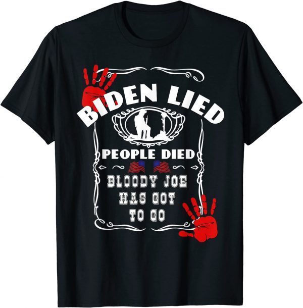 Biden Lied People Died Anti Biden USA Flag Bloody Hand Biden Limited Shirt