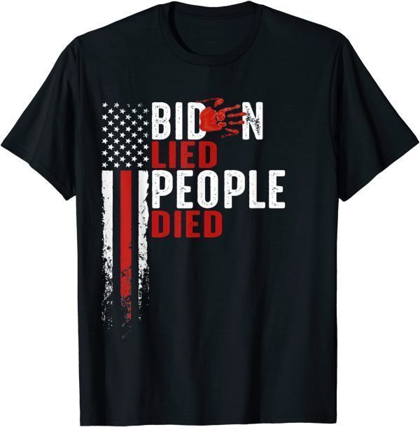 Biden Lied People Died USA Flag Unisex Shirt