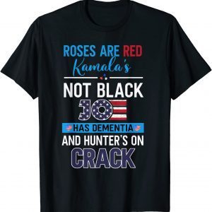 Biden Roses Are Red Kamalas Not Black Joe 2021 Shirt
