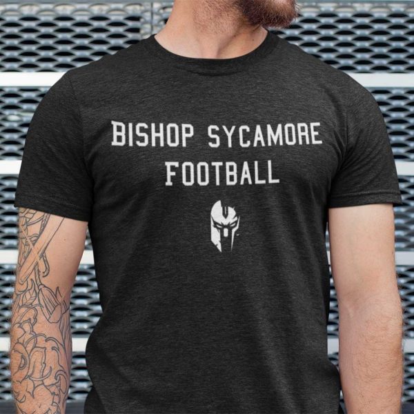 Bishop Sycamore Football Game Gift Shirt