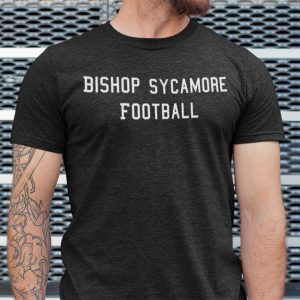 Bishop Sycamore Football 2021 Shirt