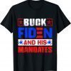 Buck Fiden and His Mandates Tee Shirt