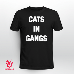Cats In Gangs Limited Shirt