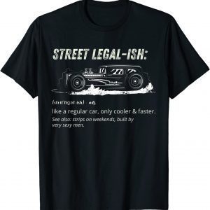 Drag Racing Strip Hot Rod Custom Muscle Car Definition Classic Shirt