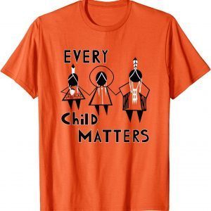 Every Child Matters Indigenous Education Orange Day Gift Shirt