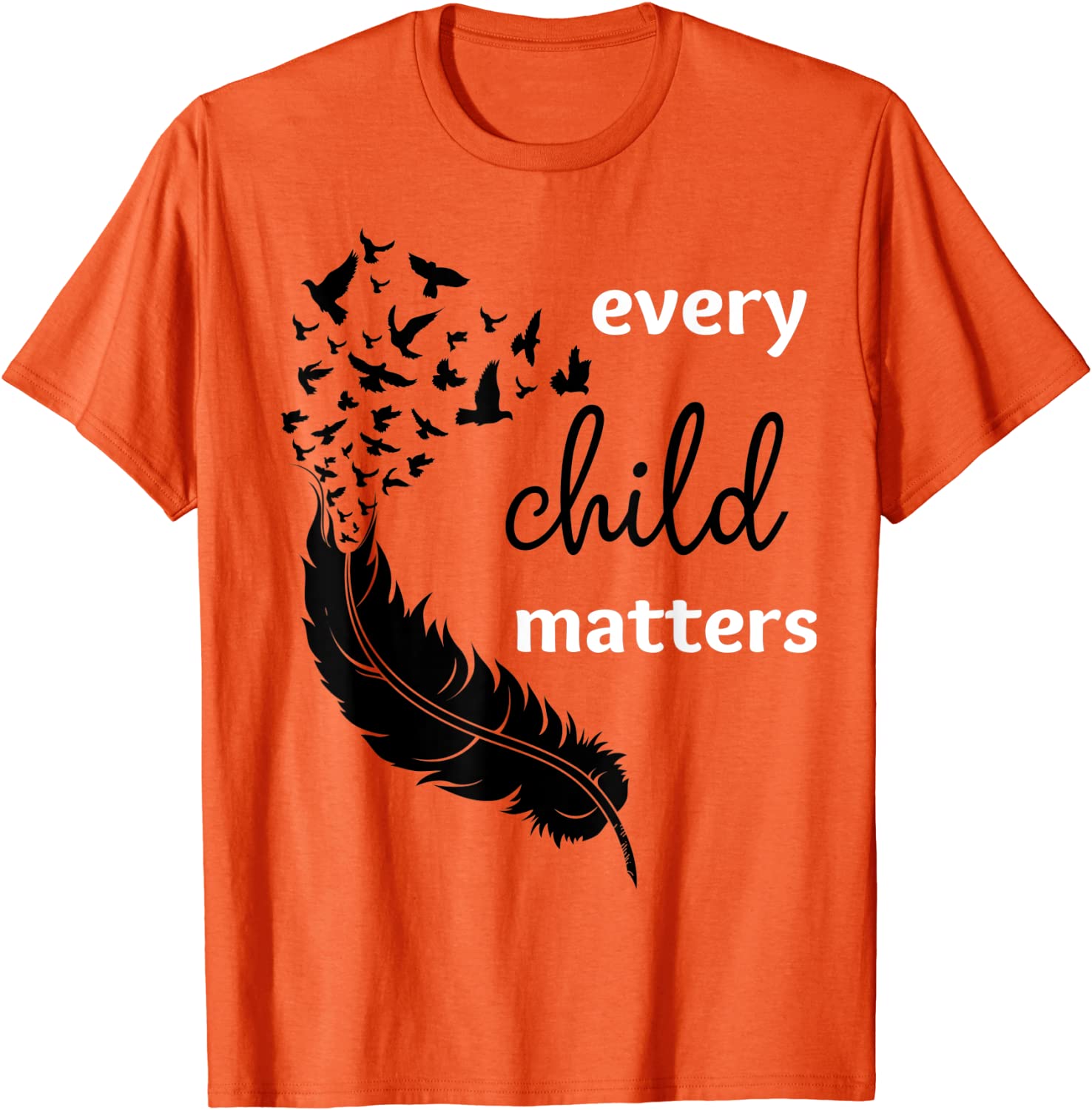 Every Child Matters Orange day 2021 Shirt Every Child Matters Orange day Us 2021 Shirt