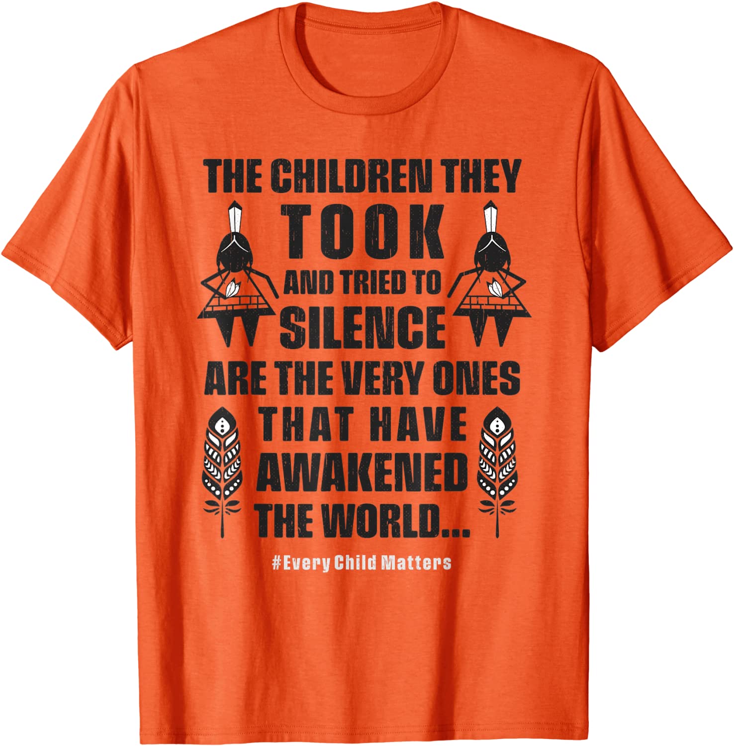 Every Child Matters – The Children They Took Have Awakened 2021 Shirt Every Child Matters - The Children They Took Have Awakened 2021 Shirt