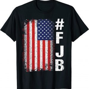 #FJB FJB Pro America US Distressed Flag F Biden Anti-Biden Gift Shirt