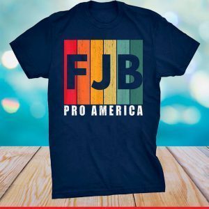FJB Pro America Joe Biden Hashtag FJB Limited Shirt