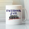 Facebook Jail Coffee Mug Souvenir