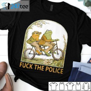 Frog And Toad Fuck The Police 2021 Shirt