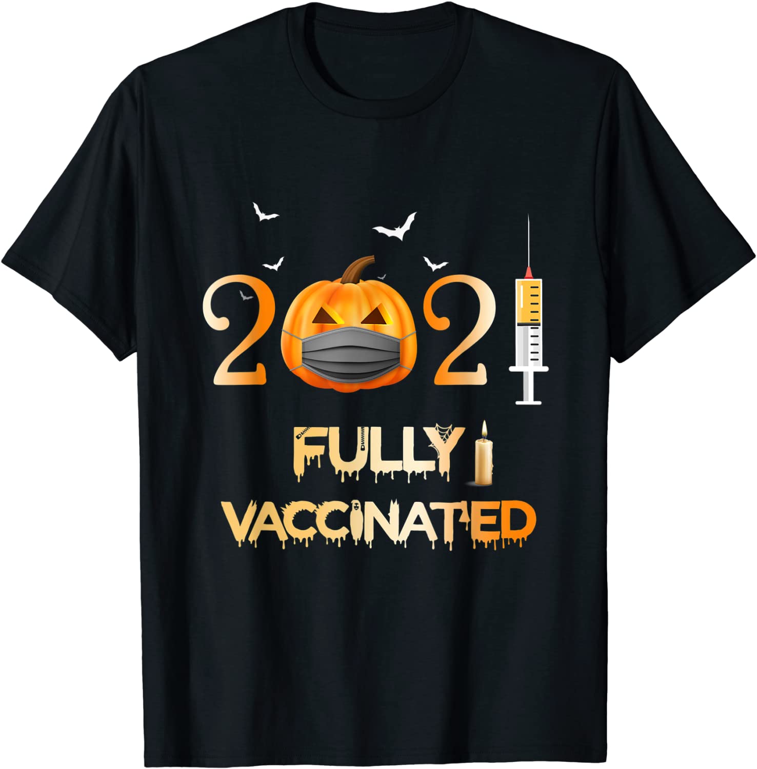 Fully Vaccinated 2021 Funny Pumpkin Mask Costume Halloween Classic Shirt