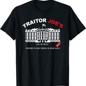 Traitor Joe Anti Biden Anti Liberals Trump Support Tee Shirt
