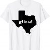Gilead Texas Map 2021 Shirt