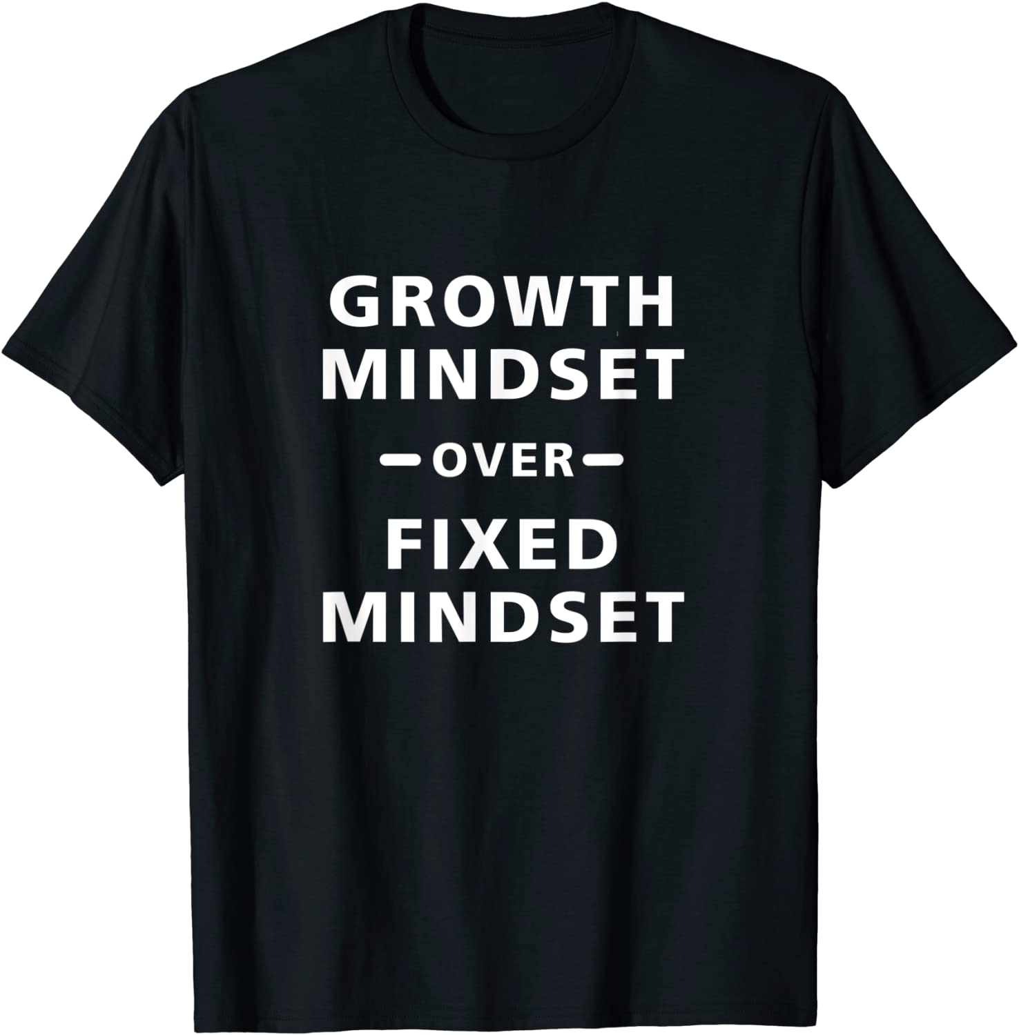 Growth Mindset Over Fixed Mindset Us 2021 Shirt