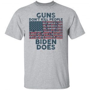 Guns Don’t Kill People Biden Does 2021 Shirt