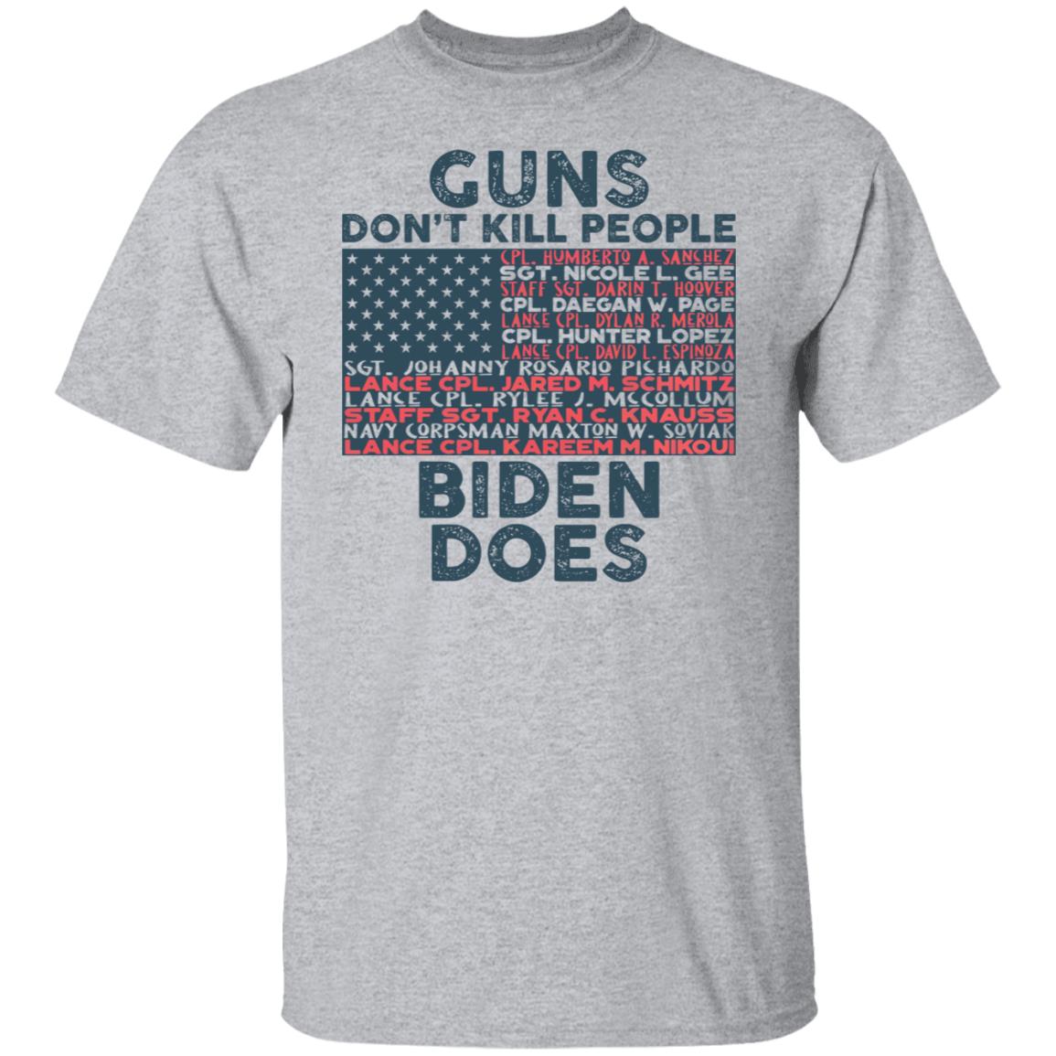 Guns Don’t Kill People Biden Does 2021 Shirt