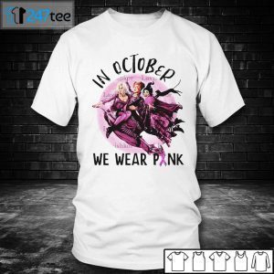 Hocus Pocus In October We Wear Pink 2021 Halloween 2021 Shirt