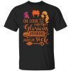 Hocus Pocus Oh Look Another Glorious Morning Makes Me SicHocus Pocus Oh Look Another Glorious Morning Makes Me Sick Us 2021 shirtk Us 2021 shirt