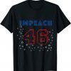 Impeach 46 Joe Biden Anti 2021 Shirt