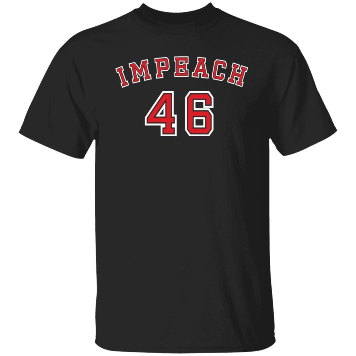 Impeach 46 Gift T-Shirt