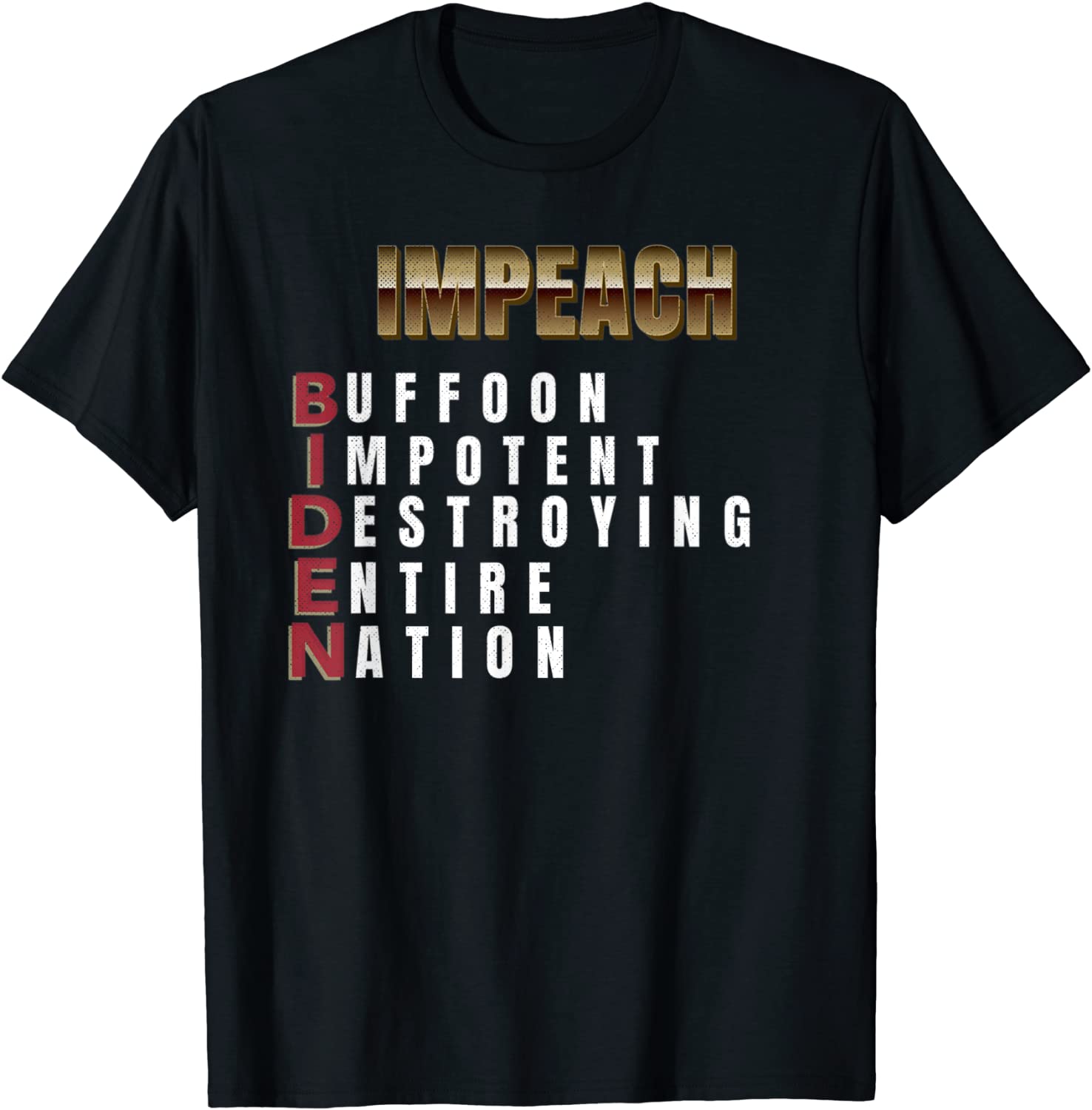 Impeach Biden Anti Joe Biden Impeachment 2021 ShirtImpeach Biden Anti Joe Biden Impeachment 2021 Shirt