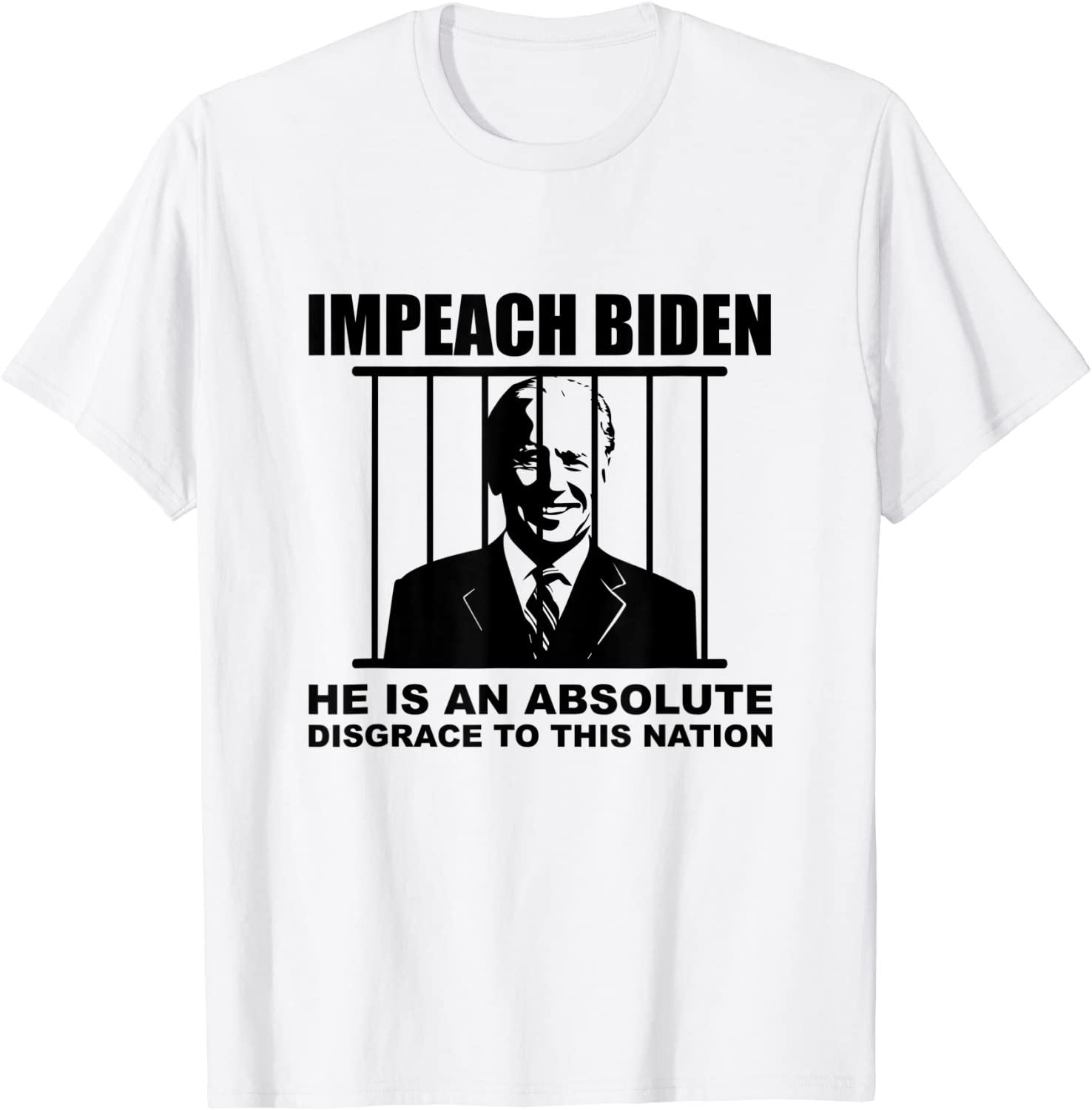 Impeach Biden He is an Absolute Disgrace to This Nation 2021 Shirt