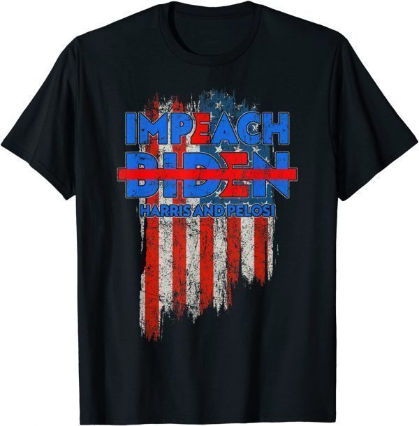 Impeach Joe Biden Kamala Harris Nancy Pelosi 8646 USA Flag 2021 T-Shirt