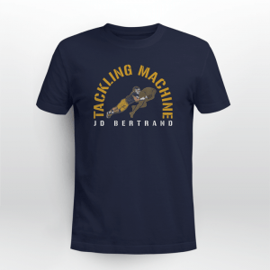 JD Bertrand Tackling Machine Us 2021 Shirt