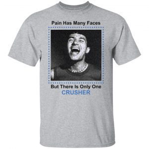Jeremy Zucker Pain Has Many Faces But There Is Only One Crusher Classic shirt