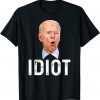 Joe Biden Is An Idiot Funny Anti Biden Clown President 86 46 Tee Shirt