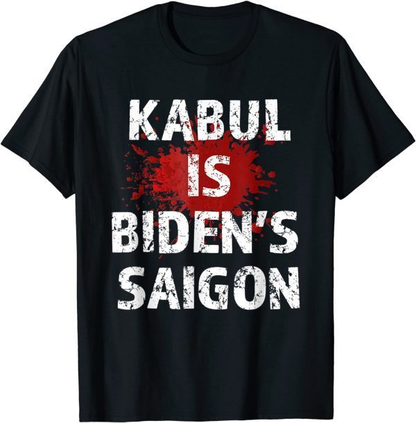 Kabul is Biden's Saigon Afghanistan Vietnam Afghanistan Map Official Shirt