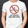 Keep Abortion Safe And Legal Coat Hanger 2021 Shirt