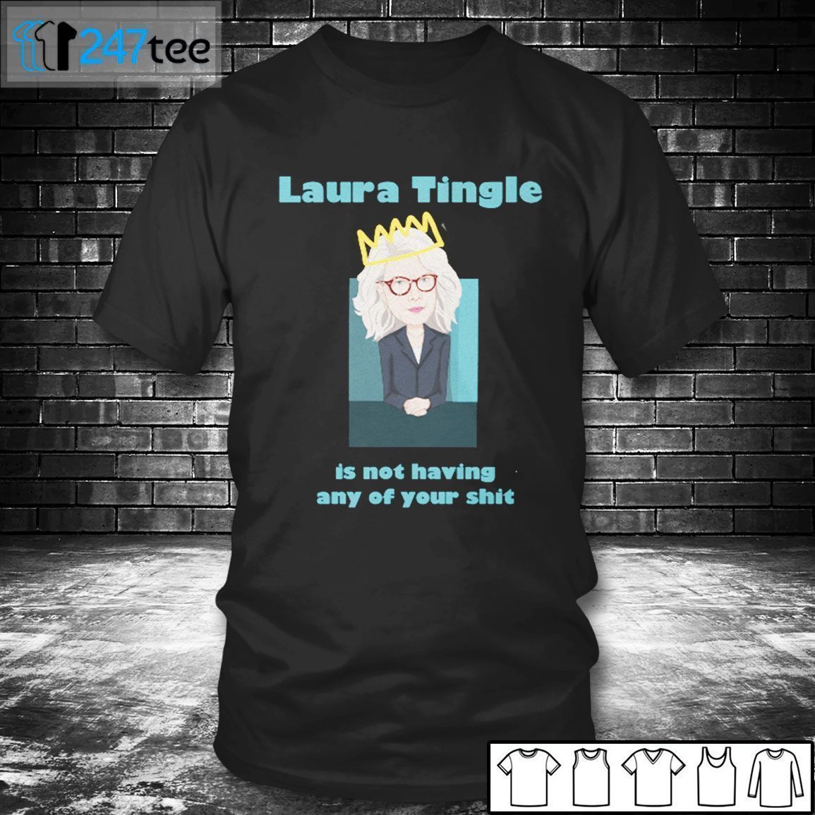 Laura Tingle Is Not Having Any Of Your Shit 2021 Shirt