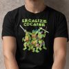 Legalize Cocaine Ninja Turtles Us 2021 Shirt