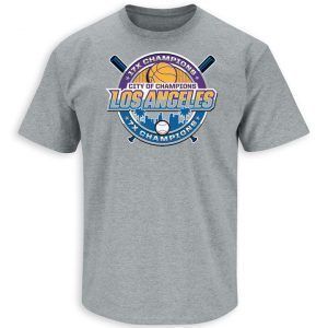 Los Angeles City Of Champions LA Baseball and Los Angeles Basketball T-shirt