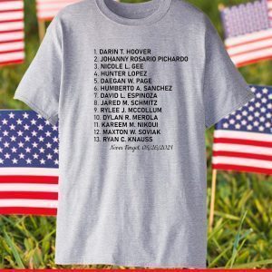 Never Forget Of Fallen Soldiers 13 Heroes Name Classic T-Shirt