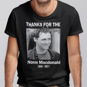 Norm Macdonald Thanks For The Memories 2021 Shirt