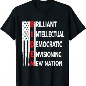 PRO JOE BIDEN BRILLIANT INTELLECTUAL DEMOCRATIC ENVISIONING Gift Shirt