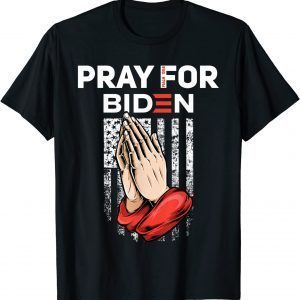 Pray For Joe Biden PSALM 109 8 Flag Us Official Shirt